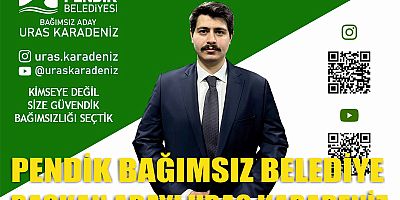 PENDİK  BAĞIMSIZ BELEDİYE BAŞKAN ADAYI URAS KARADENİZ