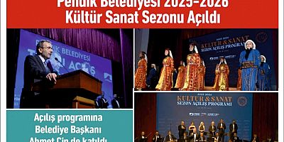 Pendik Belediyesi 2025-2026 Kültür Sanat Sezonu Açıldı