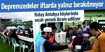 Pendik Belediyesi, deprem bölgesinde iftar sofraları kurdu