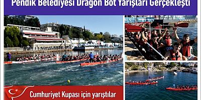 Pendik Belediyesi Dragon Bot Yarışları Gerçekleşti