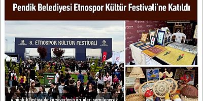 Pendik Belediyesi Etnospor Kültür Festivali’ne Katıldı