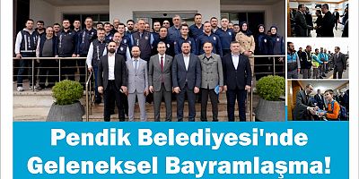 Pendik Belediyesi'nde geleneksel bayramlaşma!