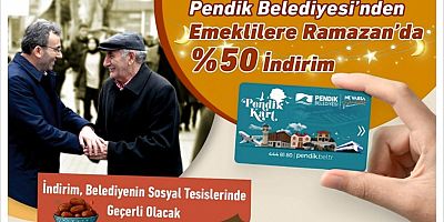 Pendik Belediyesi’nden Emeklilere Ramazan’da %50 İndirim