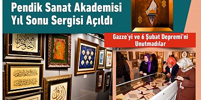 Pendik Belediyesi Sanat Akademisi Yıl Sonu Sergisi Açıldı