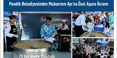 Pendik Belediyesinden Muharrem Ayı’na Özel Aşure İkramı