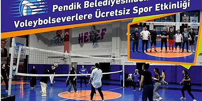 Pendik Belediyesinden Voleybolseverlere Ücretsiz Spor Etkinliği