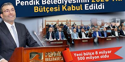 Pendik Belediyesinin 2025 Yılı Bütçesi Kabul Edildi