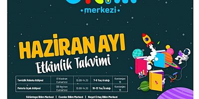 Pendik Bilim Merkezi Haziran Ayı Etkinlik Takvimi