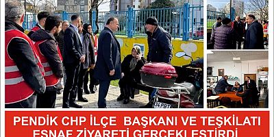  PENDİK CHP İLÇE  BAŞKANI VE TEŞKİLATI ESNAF ZİYARETİ GERÇEKLEŞTİRDİ
