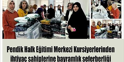 Pendik Halk Eğitimi Merkezi Kursiyerlerinden ihtiyaç sahiplerine bayramlık seferberliği