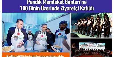 Pendik Memleket Günleri’ne 100 Binin Üzerinde Ziyaretçi Katıldı