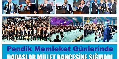 Pendik Memleket Günlerinde DADAŞLAR MİLLET BAHÇESİNE SIĞMADI 