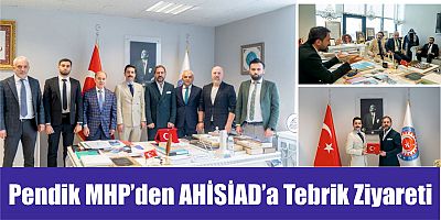Pendik MHP’den AHİSİAD’a Tebrik Ziyareti
