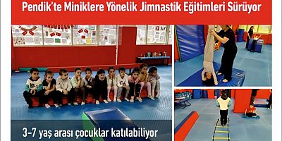 Pendik’te Miniklere Yönelik Jimnastik Eğitimleri Sürüyor