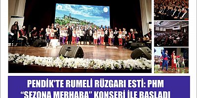 PENDİK'TE RUMELİ RÜZGARI ESTİ:  PHM 