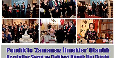 Pendik’te ‘Zamansız İlmekler’ Otantik Kıyafetler Sergi ve Defilesi Büyük İlgi Gördü