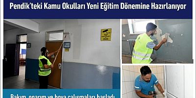 Pendik’teki Kamu Okulları Yeni Eğitim Dönemine Hazırlanıyor