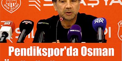 Pendikspor'da Osman Özköylü dönemi başladı.