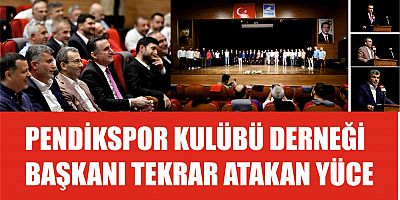PENDİKSPOR KULÜBÜ DERNEĞİ BAŞKANI TEKRAR ATAKAN YÜCE