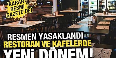Restoran ve kafelerde yeni dönem! Resmen yasaklandı: Resmi Gazete'de yayımlandı