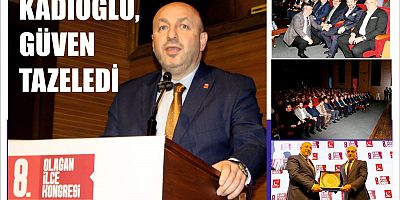 SAADET PARTİSİ PENDİK İLÇE BAŞKANI  KADIOĞLU GÜVEN TAZELEDİ