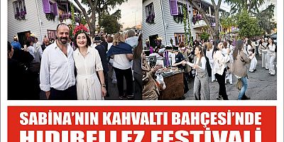SABİNA’NIN KAHVALTI BAHÇESİ’NDE HIDIRELLEZ FESTİVALİ