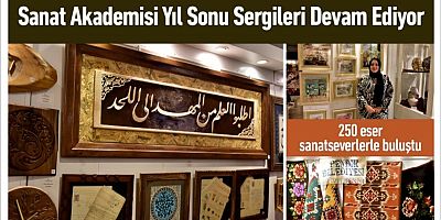 Sanat Akademisi Yıl Sonu Sergileri Devam Ediyor