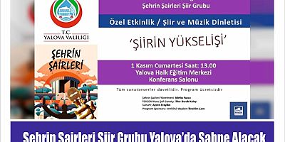 Şehrin Şairleri Şiir Grubu Yalova’da Sahne Alacak