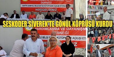 SESKODER SİVEREK'TE GÖNÜL KÖPRÜSÜ KURDU