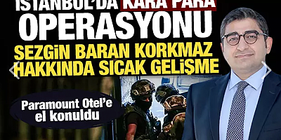 Sezgin Baran Korkmaz hakkında gözaltı kararı