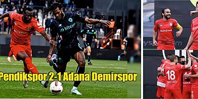 Siltaş Yapı Pendikspor 2-1 Adana Demirspor