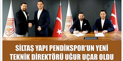 SİLTAŞ YAPI PENDİKSPOR'UN YENİ TEKNİK DİREKTÖRÜ UĞUR UÇAR OLDU