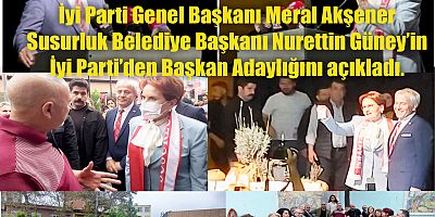 Susurluk Belediye Başkanı Nurettin Güney, Meral Akşener’i Konuk Etti: İyi Parti Adaylığı Açıklandı