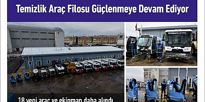 Temizlik araç filosu güçlenmeye devam diyor