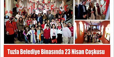 Tuzla Belediye Binasında 23 Nisan Coşkusu
