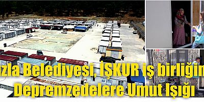 Tuzla Belediyesi, İŞKUR iş birliğinde depremzedelere umut ışığı