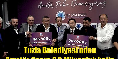 Tuzla Belediyesi’nden amatör spora 2,3 milyonluk katkı