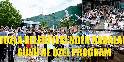 TUZLA BELEDİYESİ’NDEN BABALAR GÜNÜ’NE ÖZEL PROGRAM