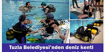 Tuzla Belediyesi’nden deniz kenti vizyonuyla tüplü dalış etkinliği