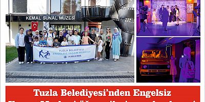 Tuzla Belediyesi’nden Engelsiz Yaşam Merkezi öğrencilerine anlamlı gezi
