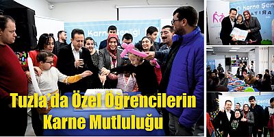 Tuzla’da özel öğrencilerin karne mutluluğu