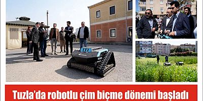 Tuzla’da robotlu çim biçme dönemi başladı