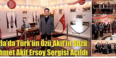 Tuzla’da Türk’ün Özü Akif’in Sözü Mehmet Akif Ersoy Sergisi Açıldı
