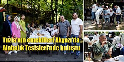 Tuzla'nın emeklileri Akyazı'da Alabalık Tesisleri’nde buluştu