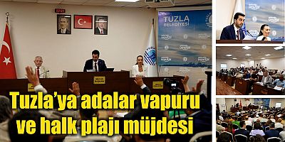 Tuzla’ya adalar vapuru ve halk plajı müjdesi