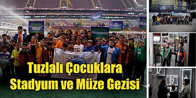 Tuzlalı çocuklara stadyum ve müze gezisi