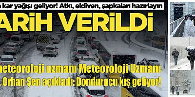 Ünlü meteoroloji uzmanı Meteoroloji Uzmanı Prof. Dr. Orhan Şen açıkladı: Dondurucu kış geliyor!