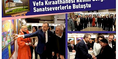 Vefa Kıraathanesi Resim Sergisi Sanatseverlerle Buluştu