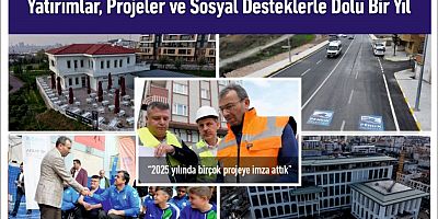 Yatırımlar, Projeler ve Sosyal Desteklerle Dolu Bir Yıl Daha