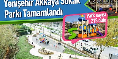 Yenişehir Akkaya Sokak Parkı tamamlandı